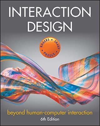 Interaction Design: Beyond Human-Computer Interaction, 6th edition